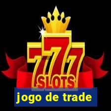 jogo de trade